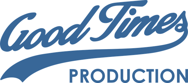 Good Times Production